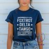 Foxtrot Delta Tango T Shirt Hoodie Sweatshirt Anti Trump Not Subtle Resist And Persist Republican Roe V Wade Fdt Shirts riracha 1