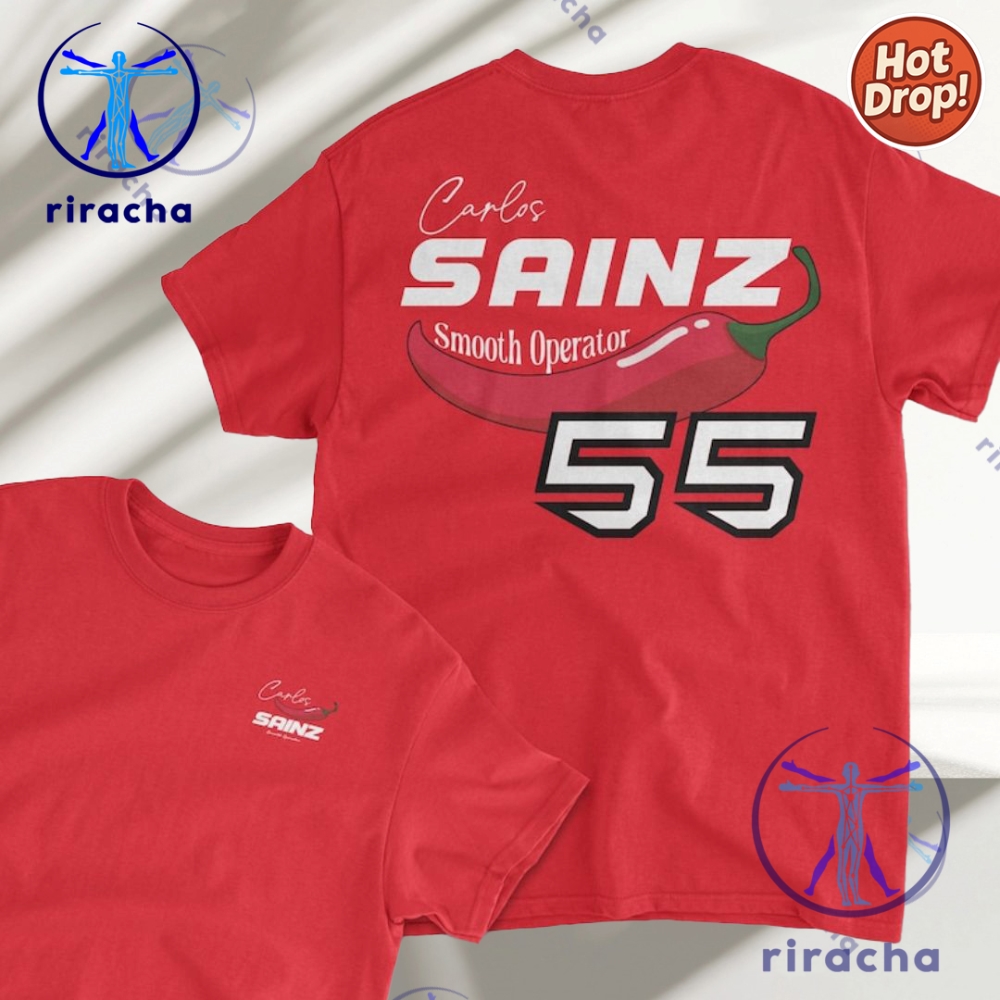 Chili Sainz Spanish Racing Driver Tee Smooth Operator F1 Tshirt Sainz Fan Merch Unisex 2 Sided Shirt riracha 1