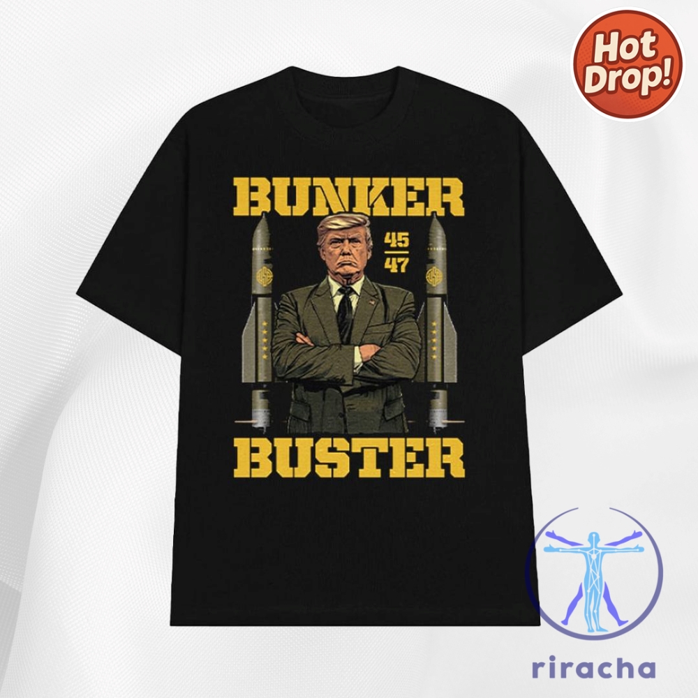 Bold Statements and Unique Style: 10 Must-Have Niche Shirts and Hats That Speak Louder Than Words in 2025 9 Donald Trump Bunker Buster Shirt Hoodie Sweatshirt