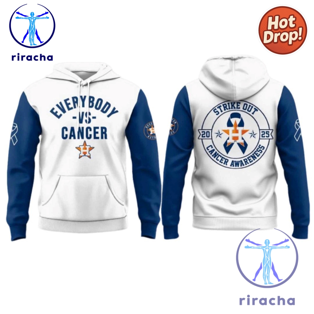 Houston Astros Everybody Vs Cancer Hoodie 3D Shirt Sweatshirt 2025